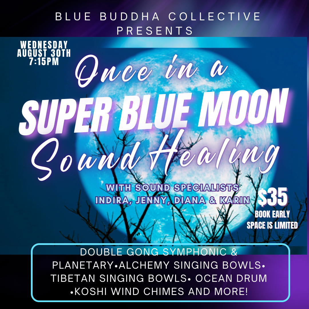 Once in Super Blue Moon Sound Healing